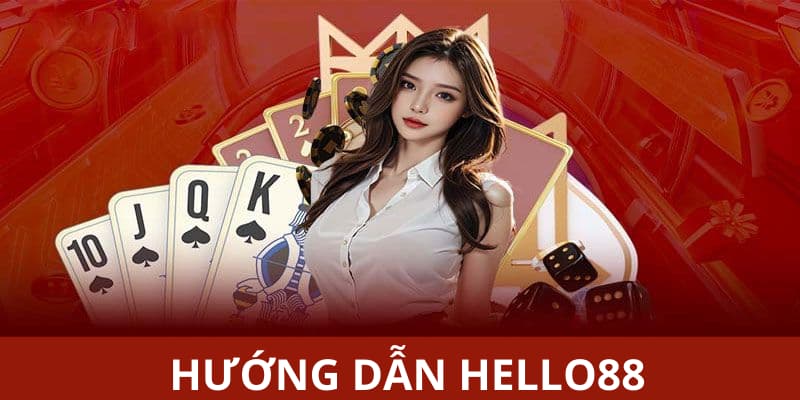 Hướng dẫn hello88